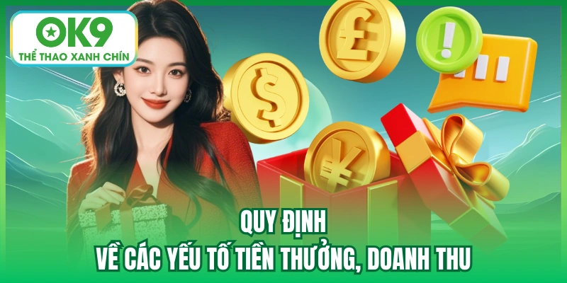 Quy định về các yếu tố tiền thưởng, doanh thu
